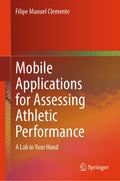 Mobile Applications for Assessing Athletic Performance