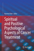 Spiritual and Positive Psychological Aspects of Cancer Treatment