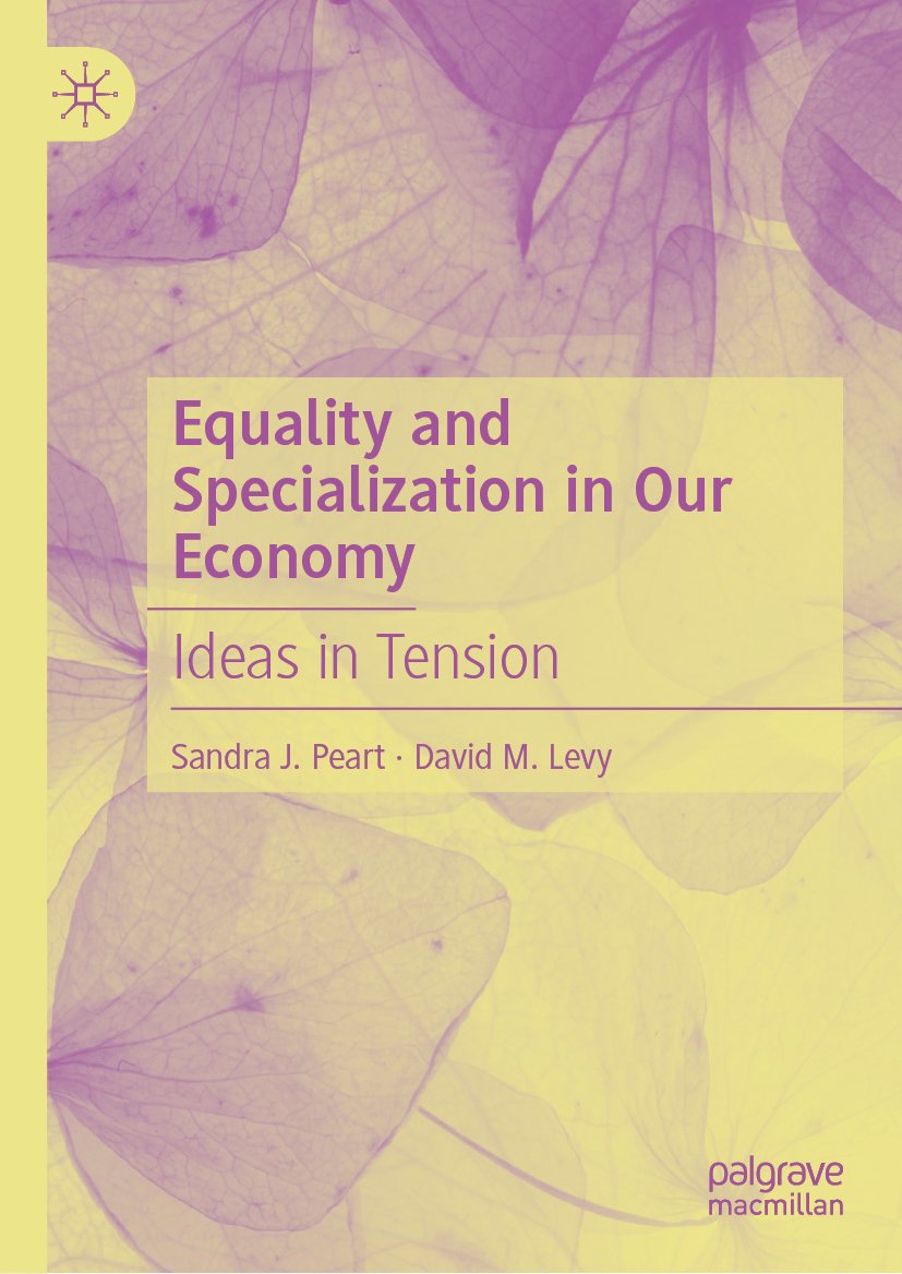 Equality and Specialization in Our Economy