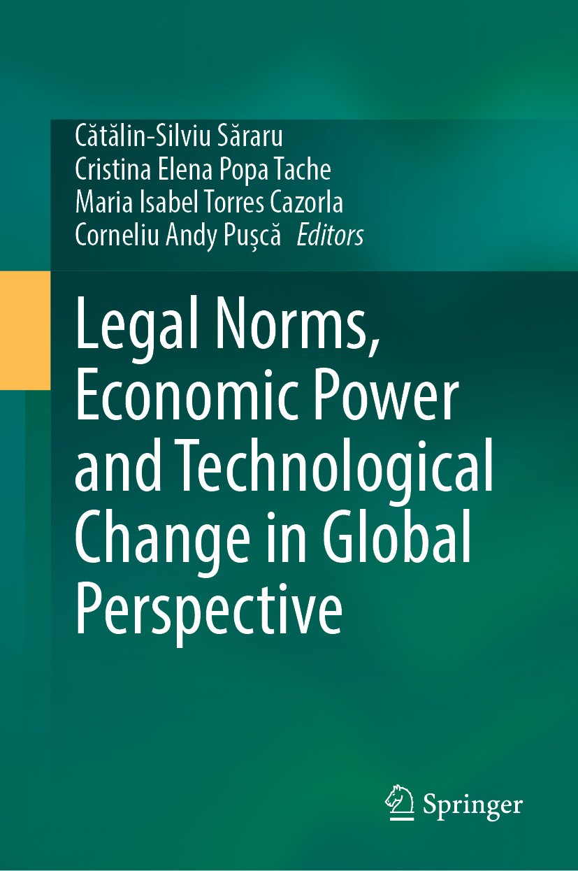 Legal Norms, Economic Power and Technological Change in Global Perspective