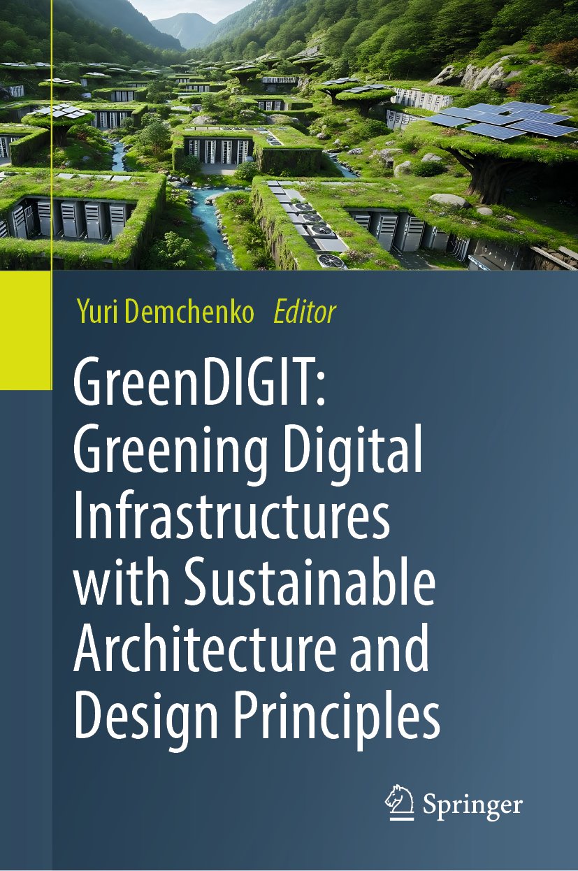 GreenDIGIT: Greening Digital Infrastructures with Sustainable Architecture and Design Principles