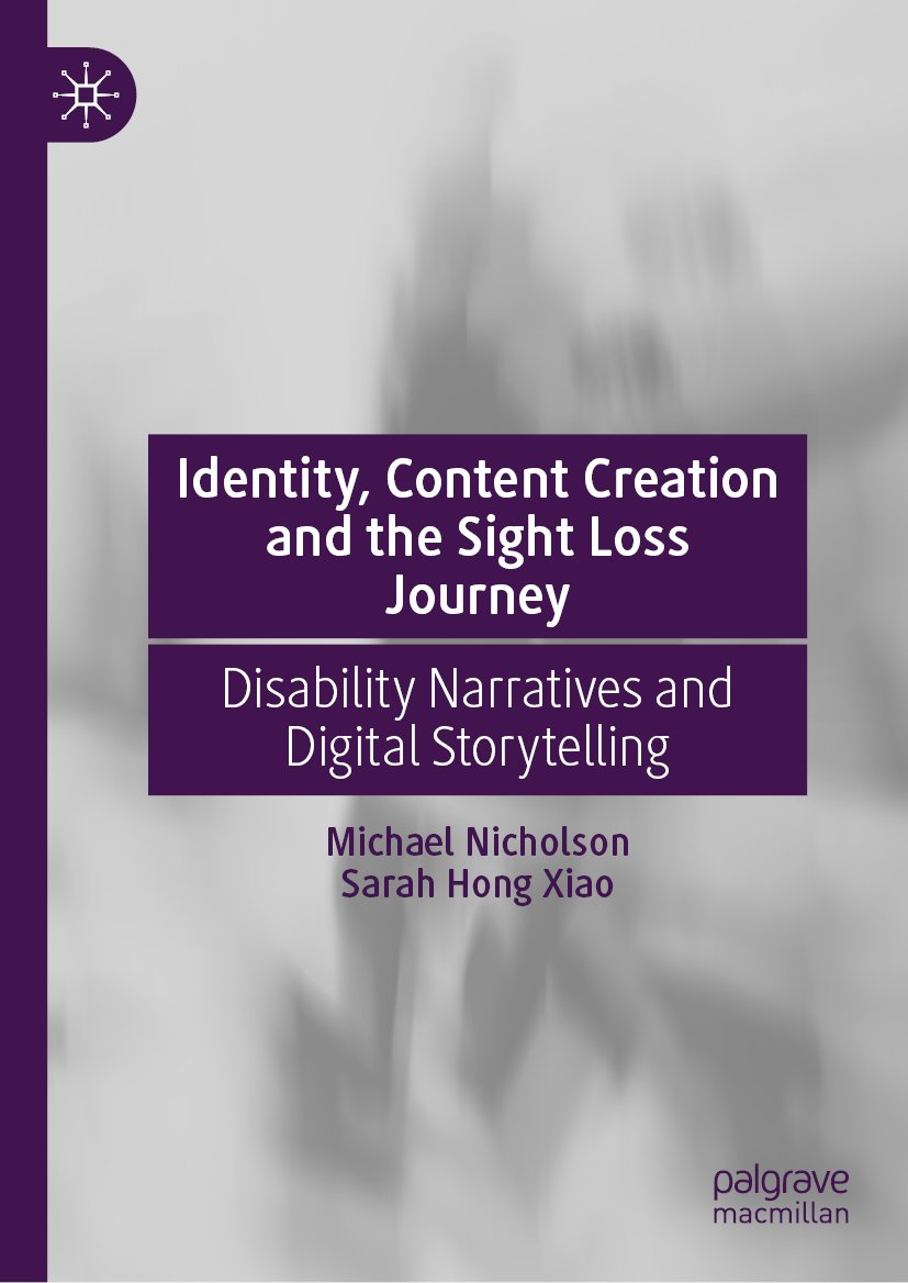 Identity, Content Creation and the Sight Loss Journey