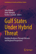 Gulf States Under Hybrid Threat