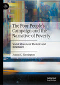 The Poor People’s Campaign and the Narrative of Poverty
