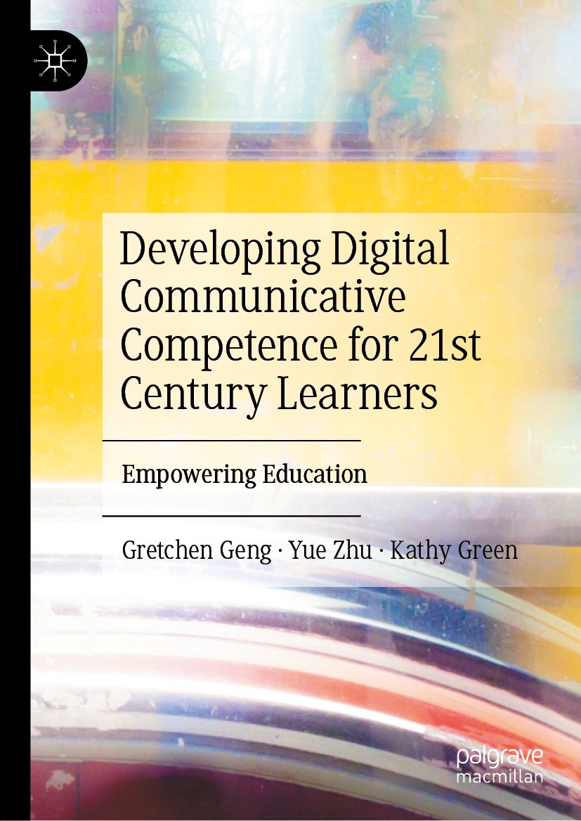 Developing Digital Communicative Competence for 21st Century Learners