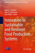 Innovation in Sustainable and Resilient Food Production Systems