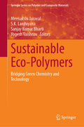 Sustainable Eco-Polymers