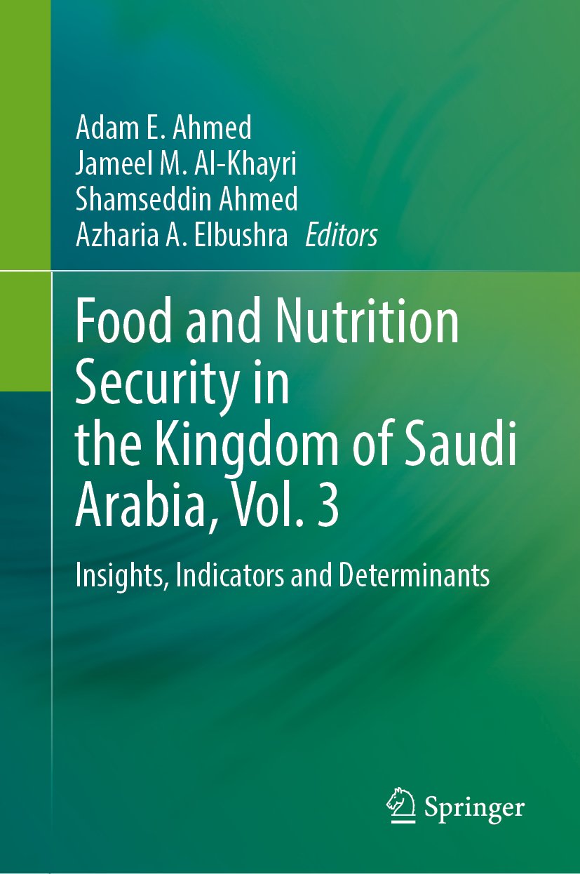 Food and Nutrition Security in the Kingdom of Saudi Arabia, Vol. 3