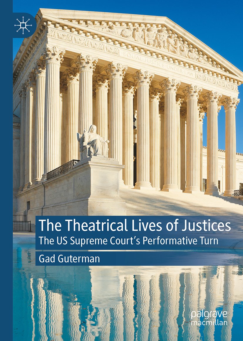 The Theatrical Lives of Justices