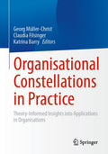 Organisational Constellations in Practice