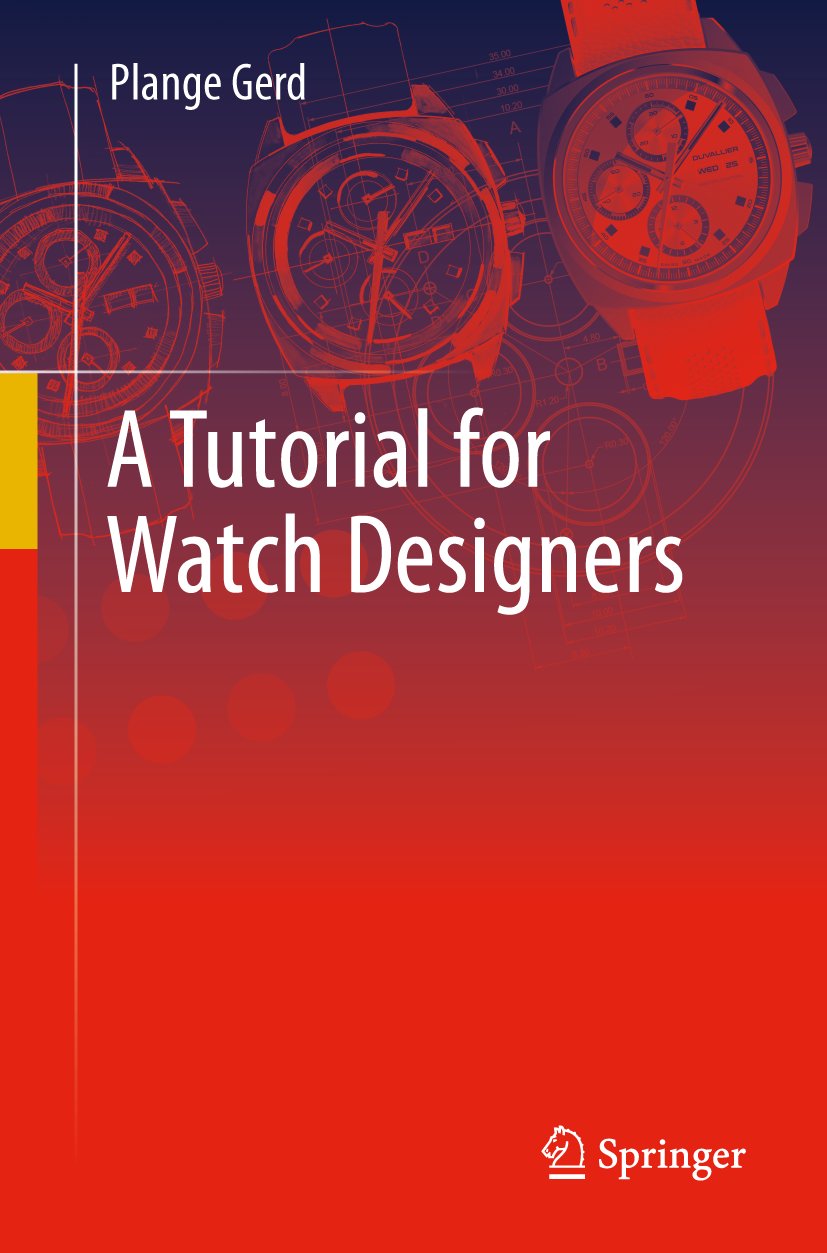 A Tutorial for Watch Designers