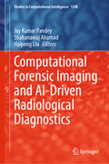 Computational Forensic Imaging and AI-Driven Radiological Diagnostics