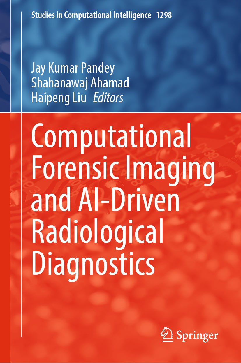 Computational Forensic Imaging and AI-Driven Radiological Diagnostics