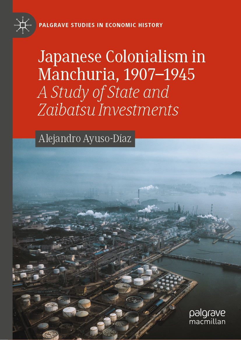 Japanese Colonialism in Manchuria, 1907–1945