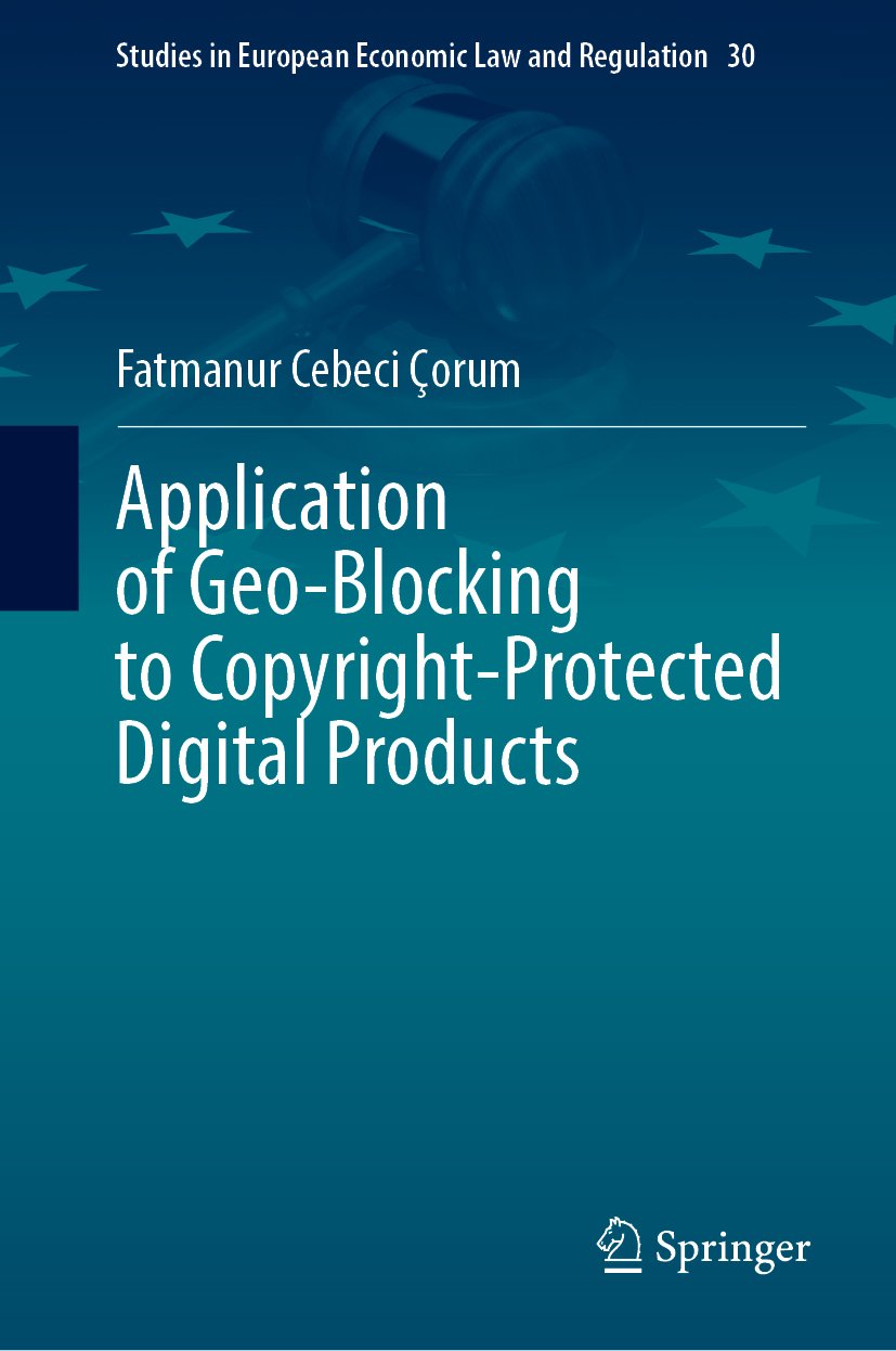 Application of Geo-Blocking to Copyright-Protected Digital Products