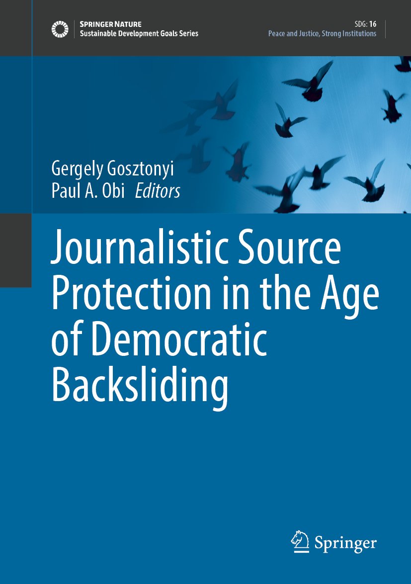 Journalistic Source Protection in the Age of Democratic Backsliding