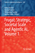 Frugal, Strategic, Societal Scale and Agentic AI, Volume 1
