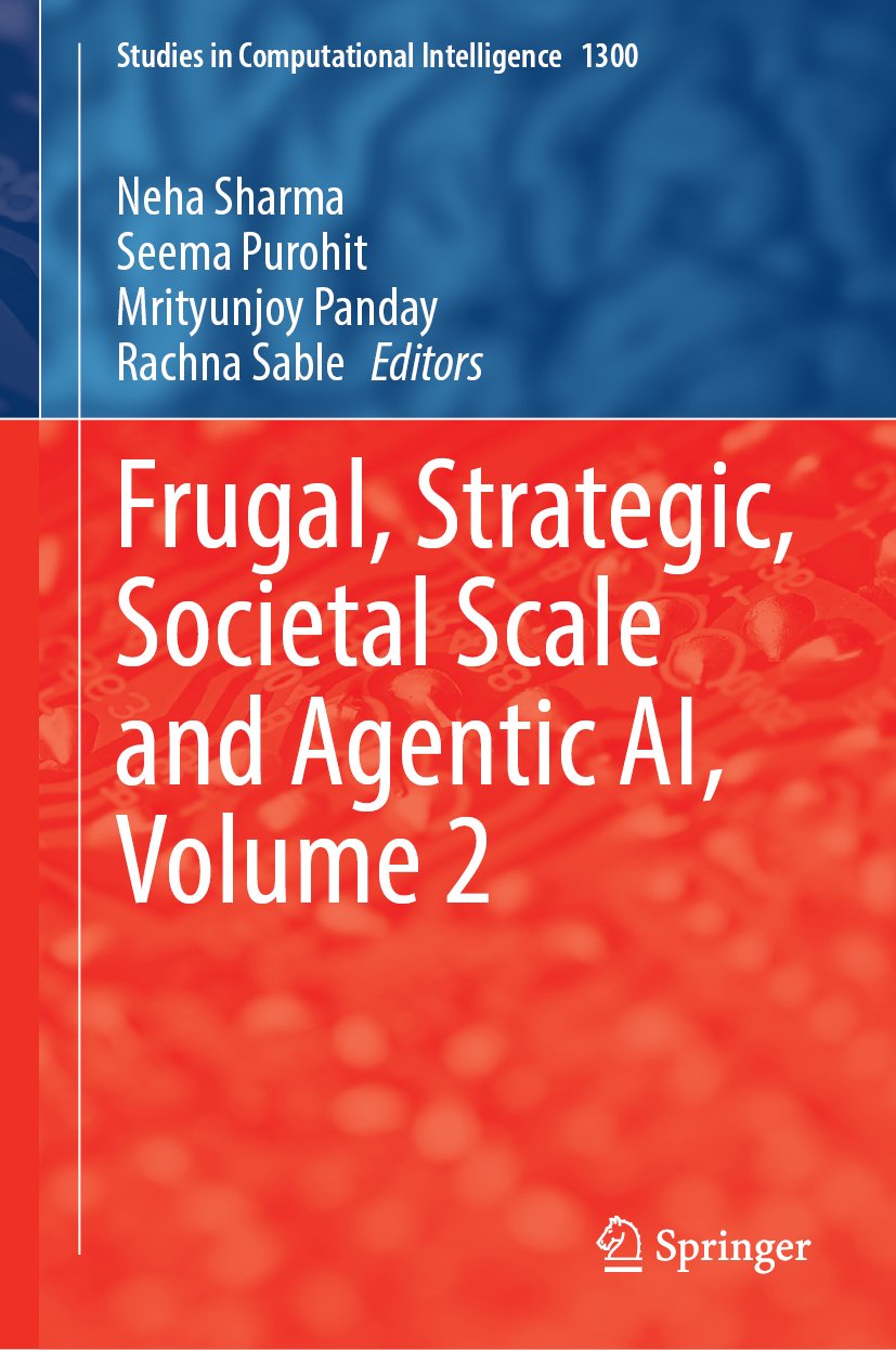 Frugal, Strategic, Societal Scale and Agentic AI, Volume 2
