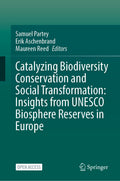 Catalyzing Biodiversity Conservation and Social Transformation: Insights from UNESCO Biosphere Reserves in Europe