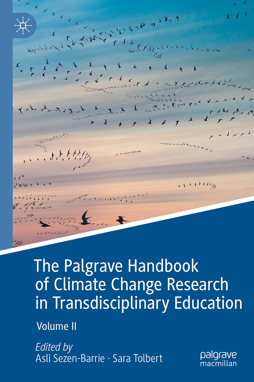 The Palgrave Handbook of Climate Change Research in Transdisciplinary Education