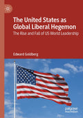 The United States as Global Liberal Hegemon