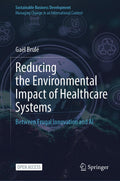 Reducing the Environmental Impact of Healthcare Systems