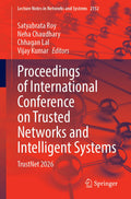 Proceedings of International Conference on Trusted Networks and Intelligent Systems