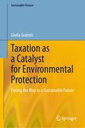 Taxation as a Catalyst for Environmental Protection