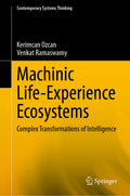 Machinic Life-Experience Ecosystems