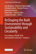 ReShaping the Built Environment through Sustainability and Circularity