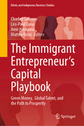 The Immigrant Entrepreneur's Capital Playbook