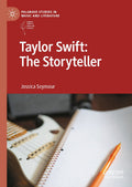 Taylor Swift: The Storyteller