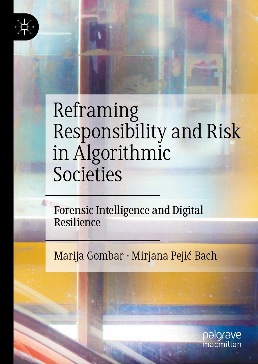 Reframing Responsibility and Risk in Algorithmic Societies