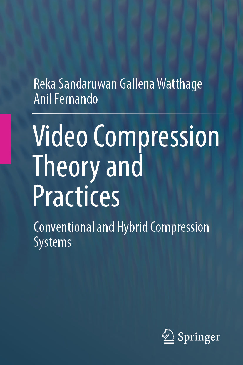 Video Compression Theory and Practices