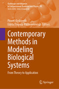 Contemporary Methods in Modeling Biological Systems