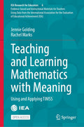 Teaching and Learning Mathematics with Meaning