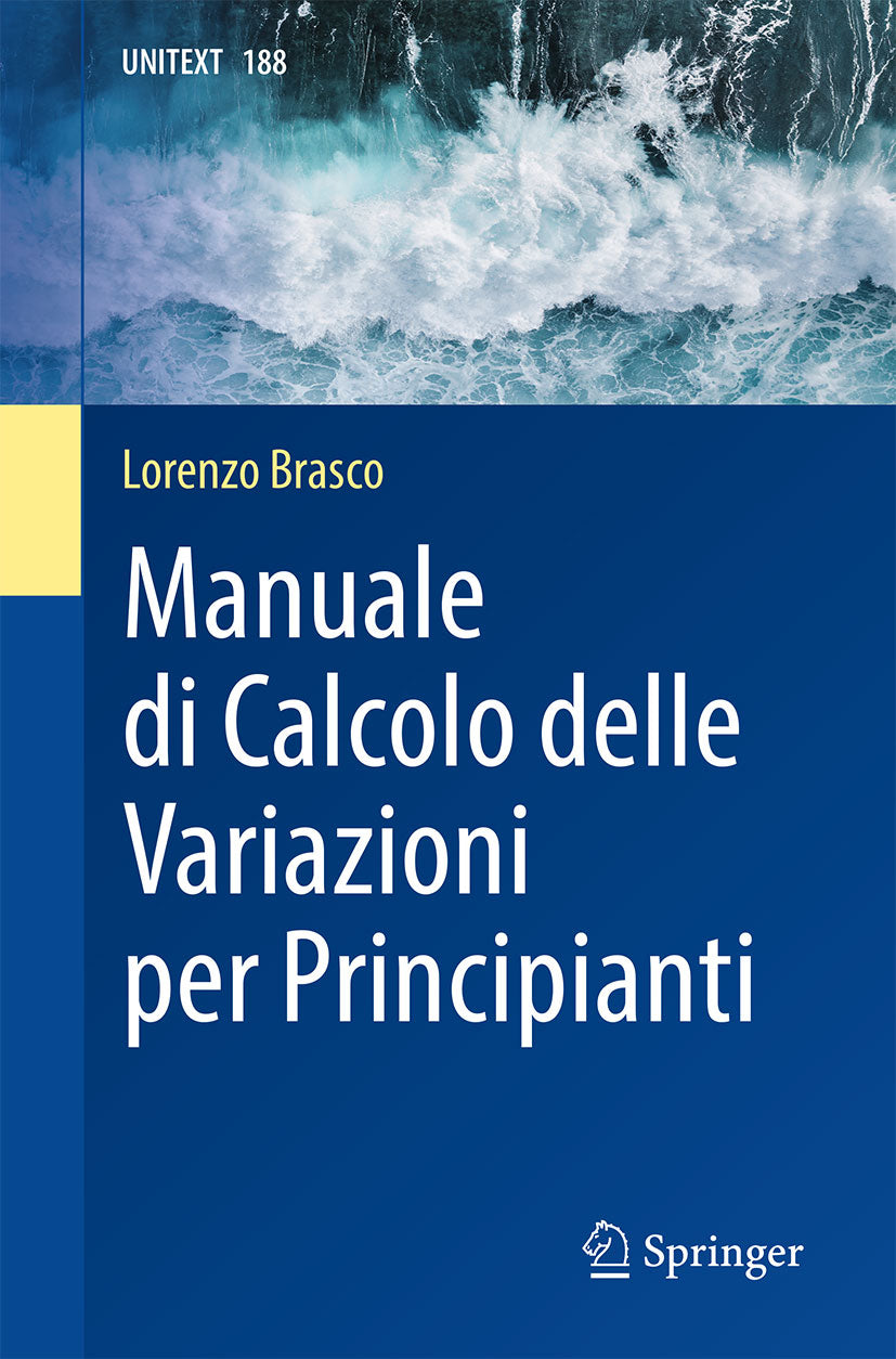 Manuale di Calcolo delle Variazioni per Principianti