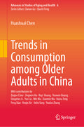 Trends in Consumption among Older Adults in China