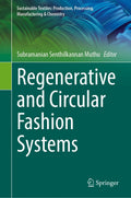 Regenerative and Circular Fashion Systems