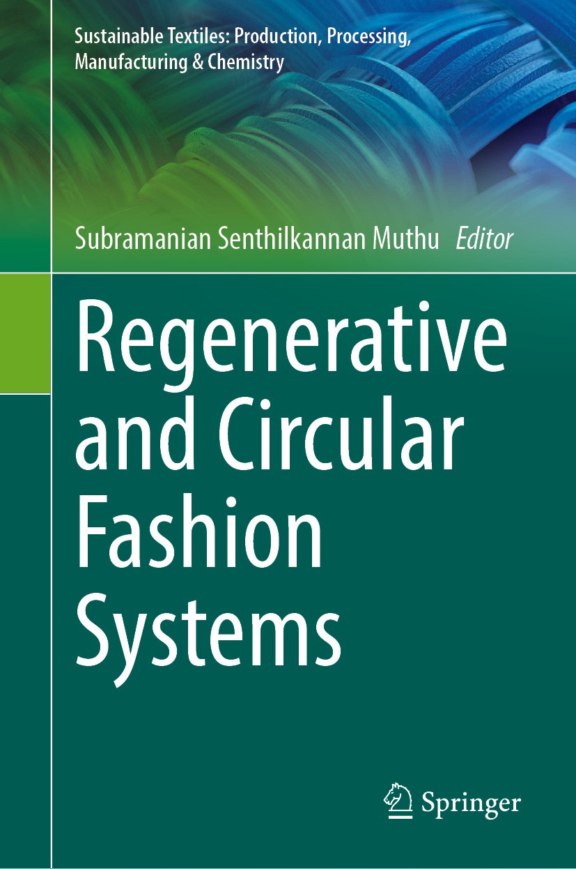 Regenerative and Circular Fashion Systems