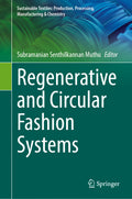 Regenerative and Circular Fashion Systems
