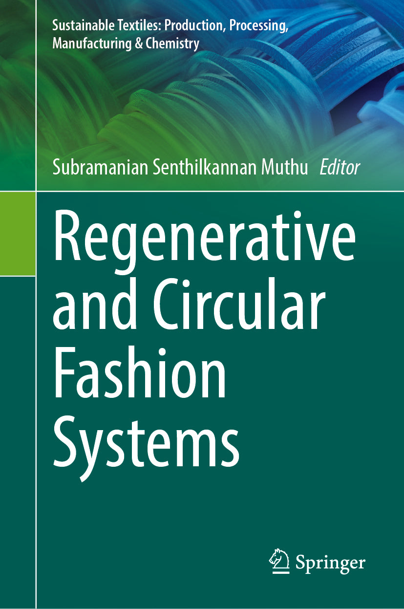 Regenerative and Circular Fashion Systems