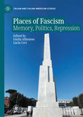 Places of Fascism
