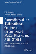 Proceedings of the 13th National Conference on Condensed Matter Physics and Applications