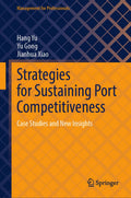 Strategies for Sustaining Port Competitiveness