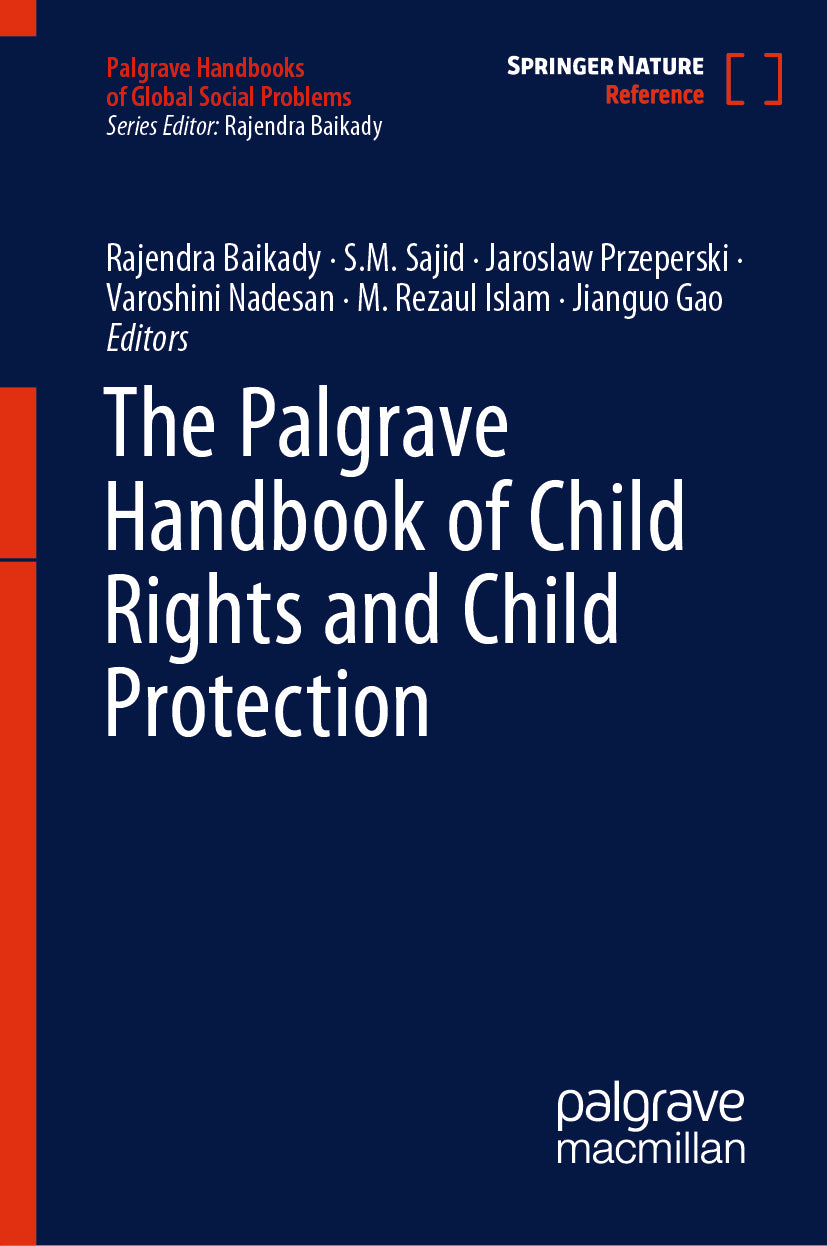 The Palgrave Handbook of Child Rights and Child Protection