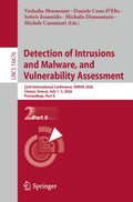 Detection of Intrusions and Malware, and Vulnerability Assessment