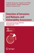 Detection of Intrusions and Malware, and Vulnerability Assessment