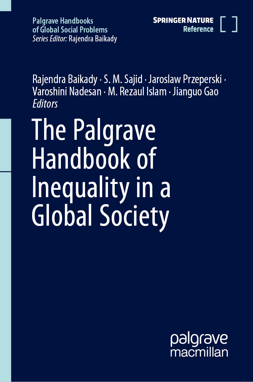 The Palgrave Handbook of Inequality in a Global Society