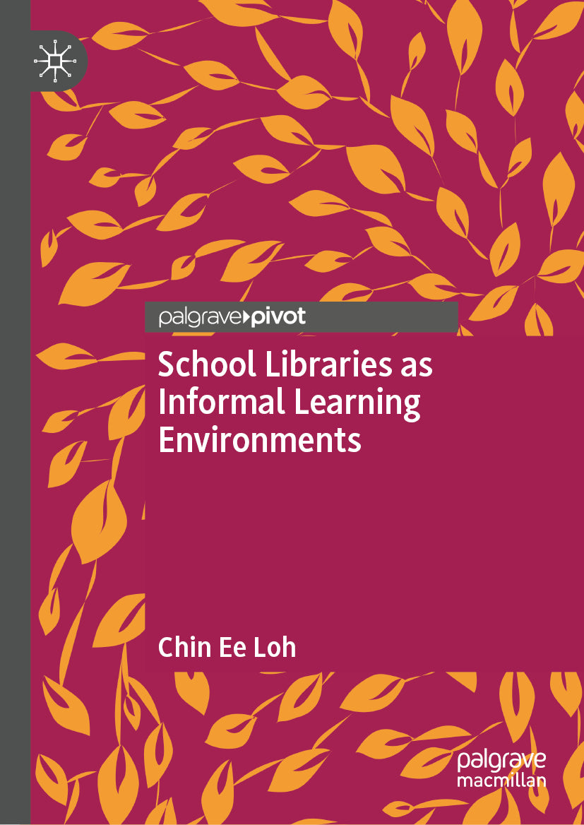 School Libraries as Informal Learning Environments